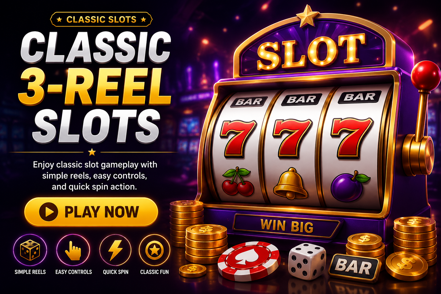 Classic 3-Reel Slots